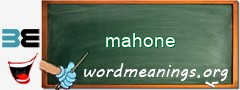 WordMeaning blackboard for mahone